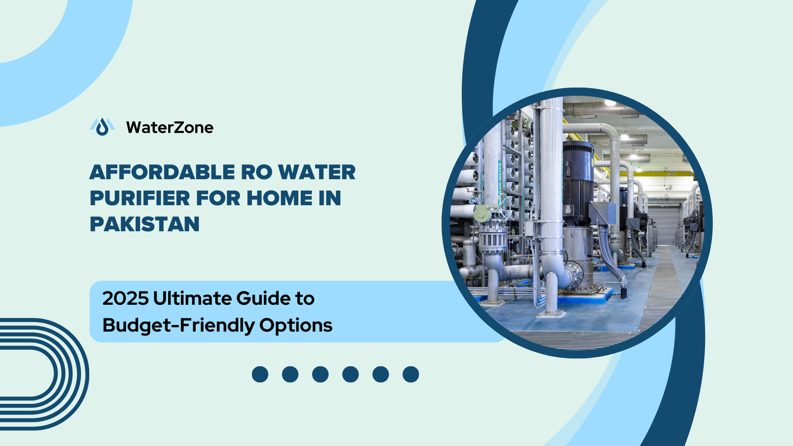 Water Filter for Home in Pakistan – Best Types & Complete Guide